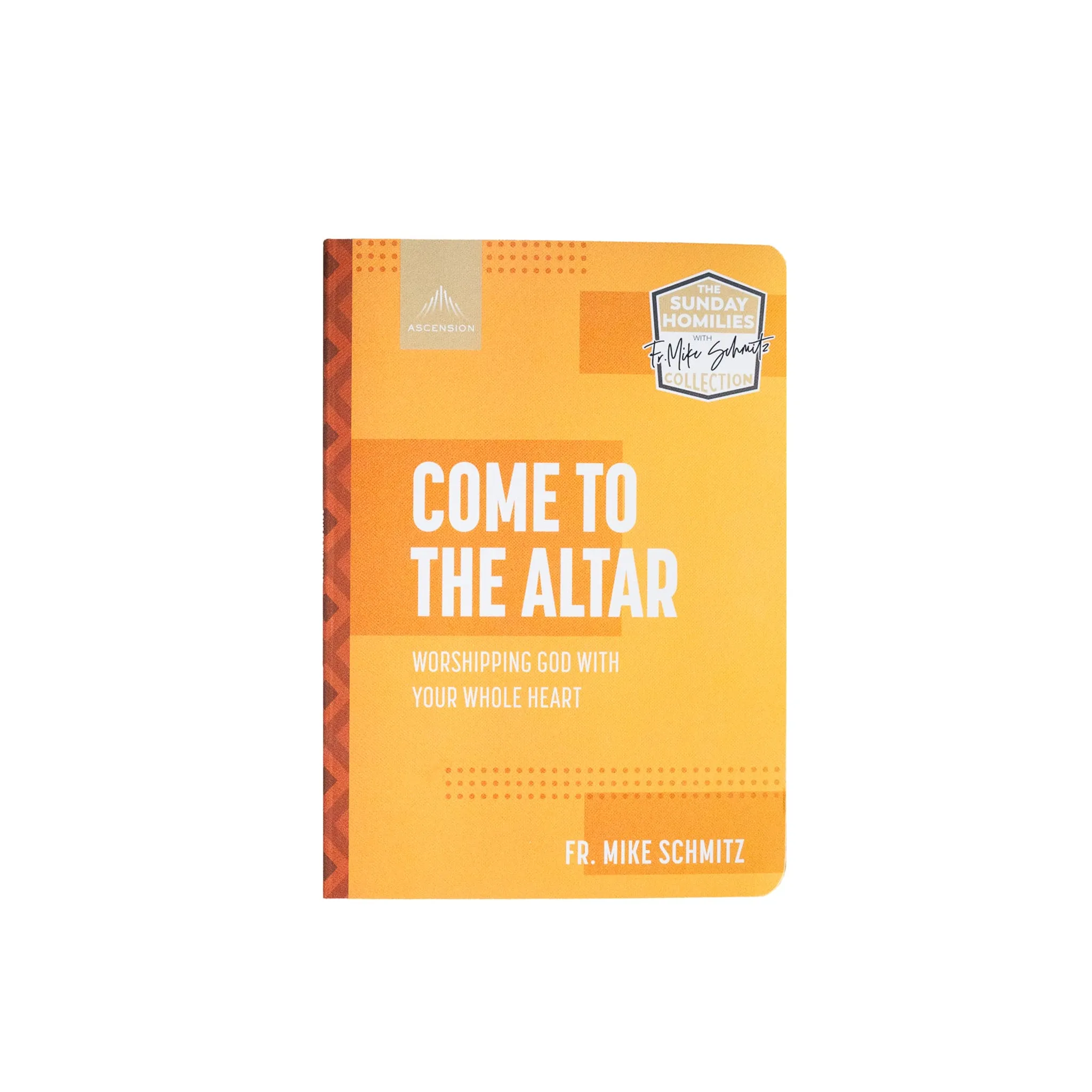 Come to the Altar: Worshiping God with your Whole Heart - Image 3