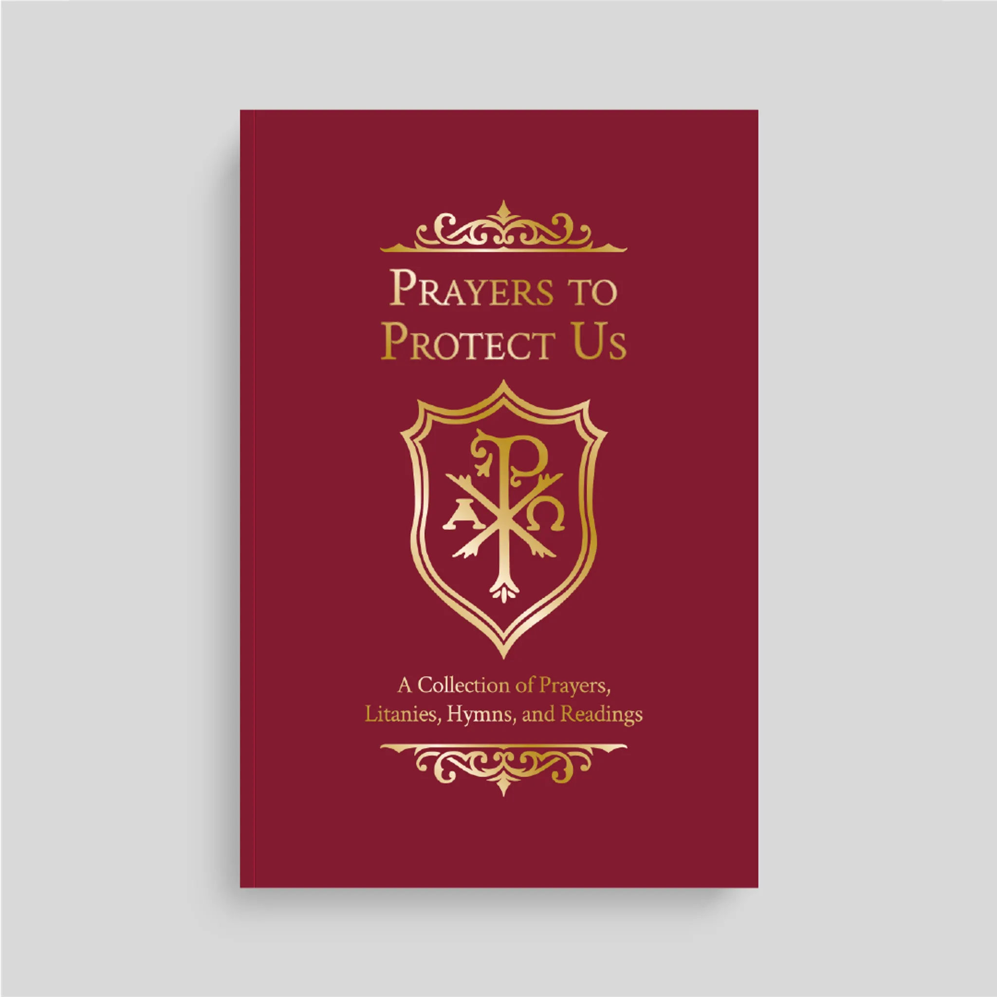 Prayers to Protect Us: A Collection of Prayers, Litanies, Hymns, and Readings - Image 2